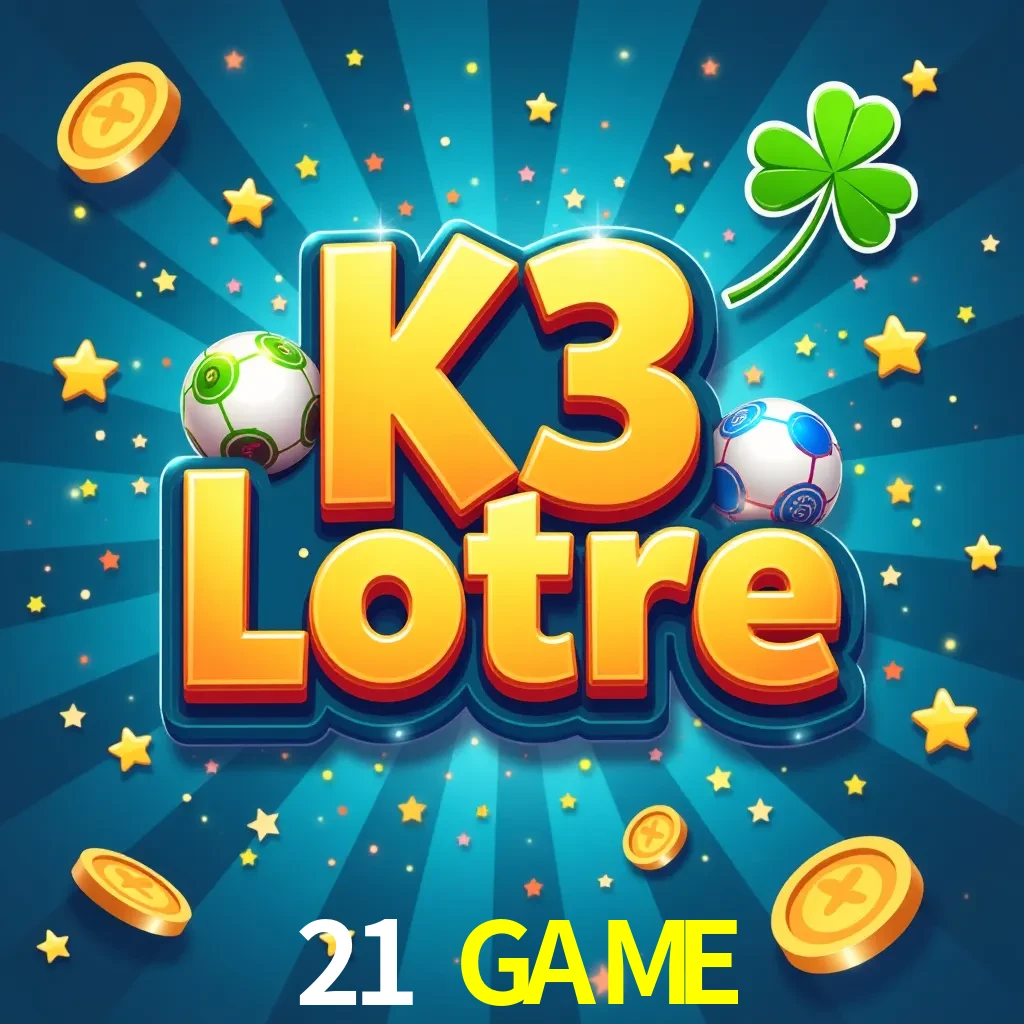 21 GAME — K3 Lottery 3-dice lottery | Play on Android APK & iPhone for real money