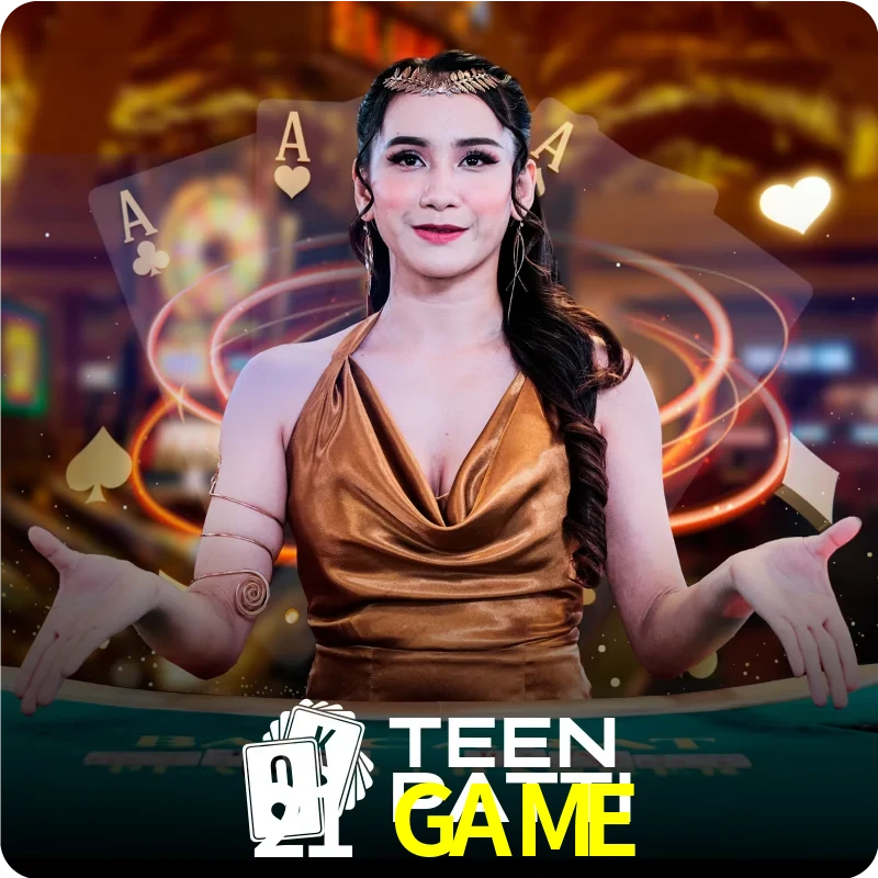 21 GAME — Live Teen Patti dealer live indian cards | Play on Android APK & iPhone for real money | Ezugi